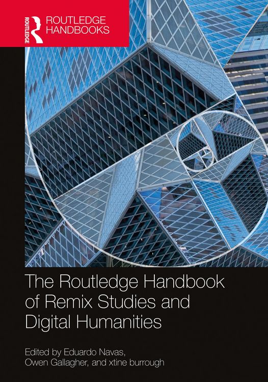 Produktbild: The Routledge Handbook of Remix Studies and Digital Humanities