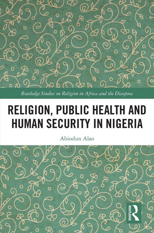 Produktbild: Religion, Public Health and Human Security in Nigeria