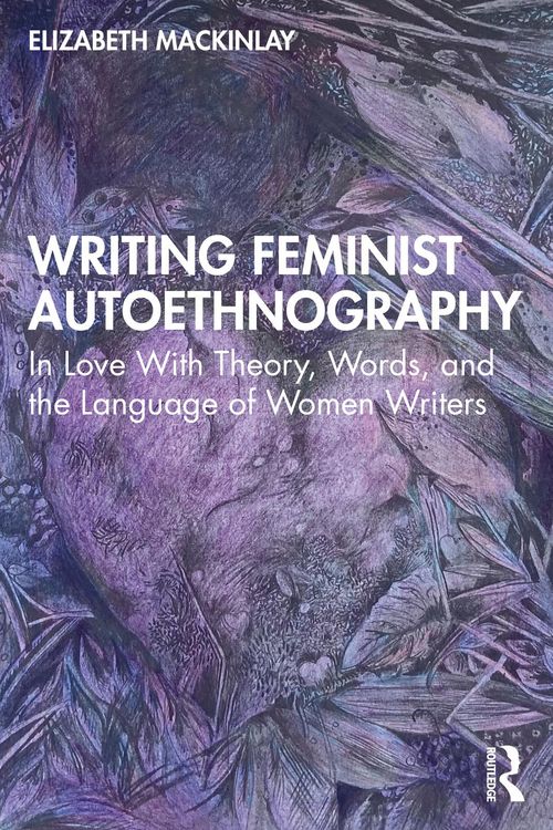 Produktbild: Writing Feminist Autoethnography
