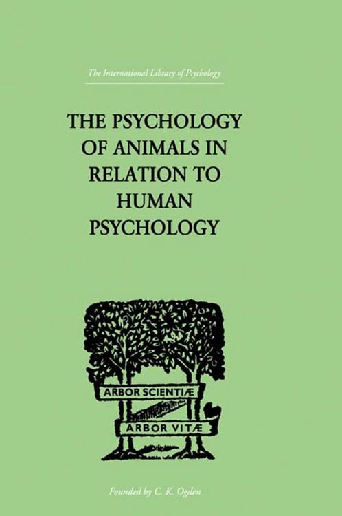 Produktbild: The Psychology of Animals in Relation to Human Psychology