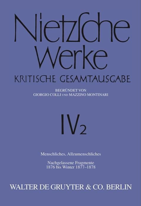 Produktbild: Menschliches, Allzumenschliches. Band 1, Nachgelassene Fragmente, 1876 bis Winter 1877-1878