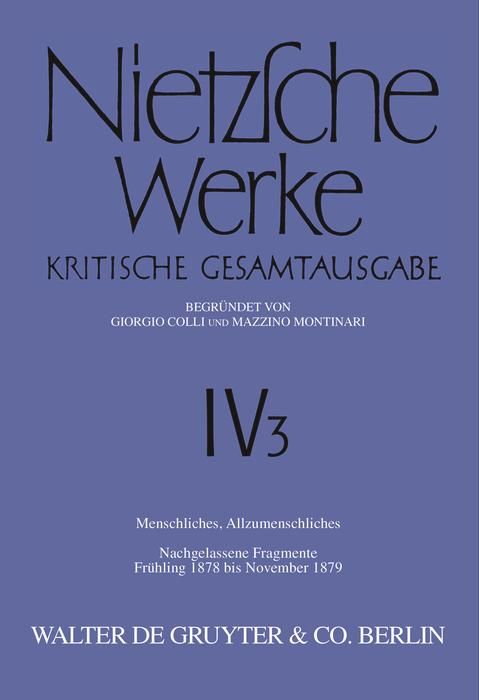 Produktbild: Menschliches, Allzumenschliches, Band 2: Nachgelassene Fragmente, Fr&uuml;hling 1878 bis November 1879