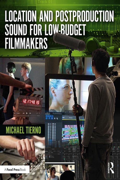 Produktbild: Location and Postproduction Sound for Low-Budget Filmmakers