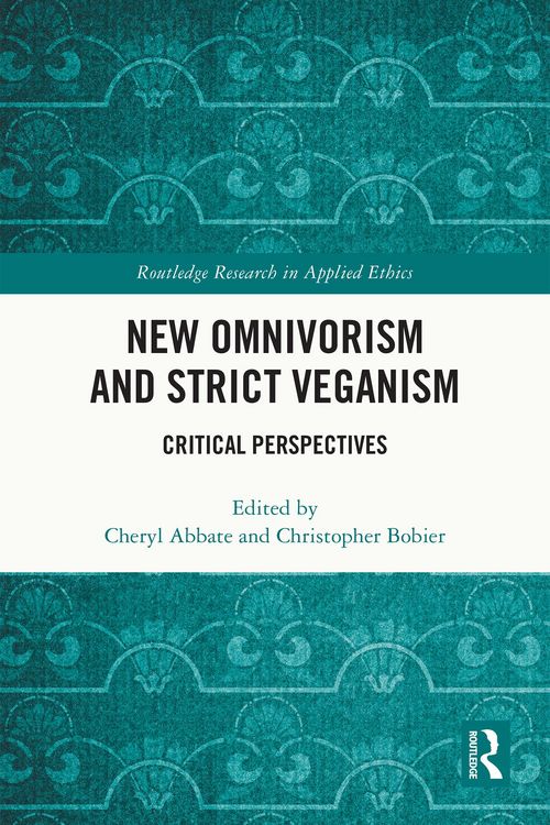 Produktbild: New Omnivorism and Strict Veganism