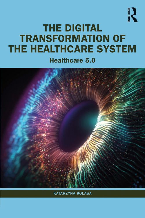 Produktbild: The Digital Transformation of the Healthcare System