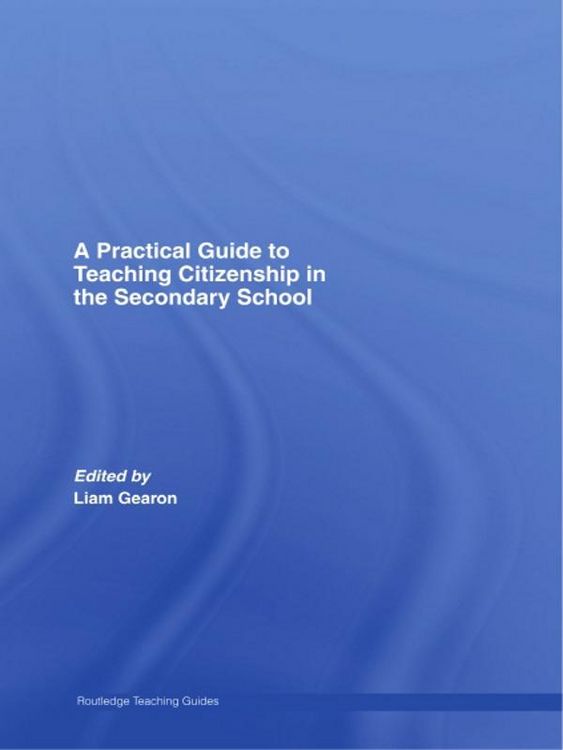 Produktbild: A Practical Guide to Teaching Citizenship in the Secondary School