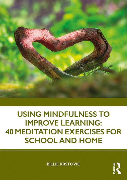 Produktbild: Using Mindfulness to Improve Learning: 40 Meditation Exercises for School and Home