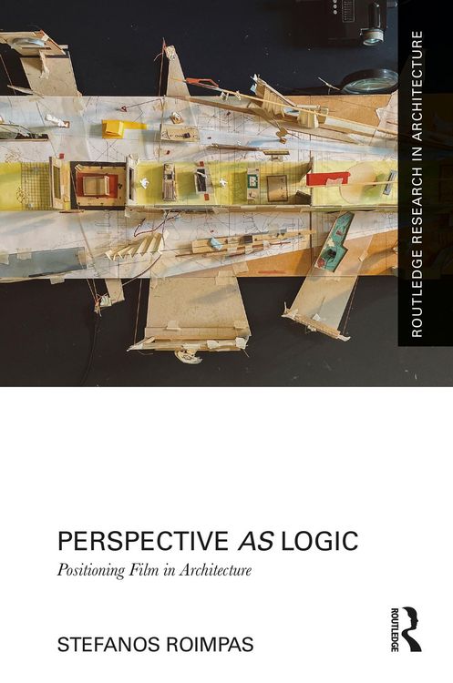 Produktbild: Perspective as Logic: Positioning Film in Architecture