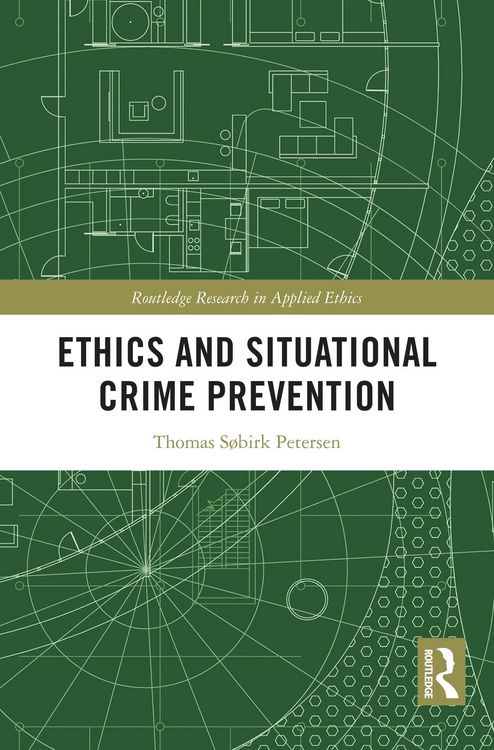 Produktbild: Ethics and Situational Crime Prevention