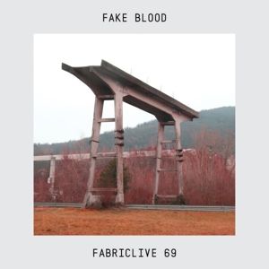 Produktbild: FABRICLIVE 69: Fake Blood