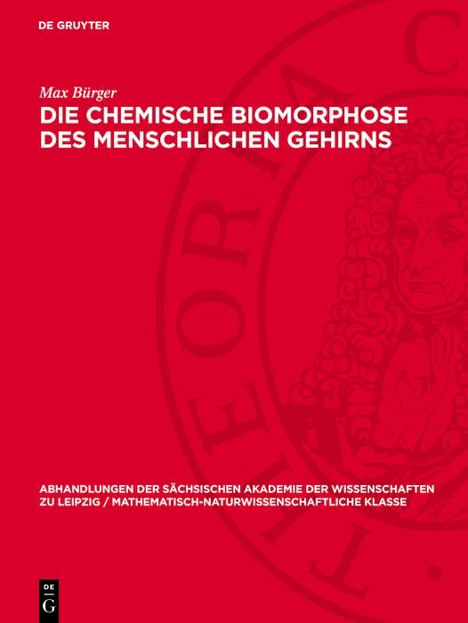 Produktbild: Die chemische Biomorphose des menschlichen Gehirns