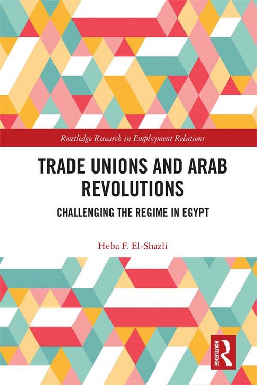 Produktbild: Trade Unions and Arab Revolutions