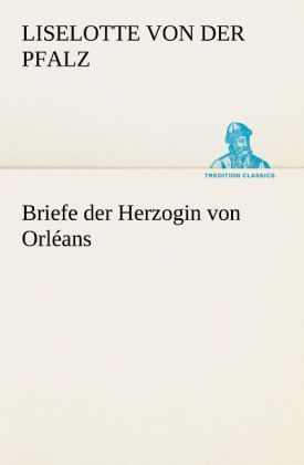 Produktbild: Briefe der Herzogin von Orl&eacute;ans