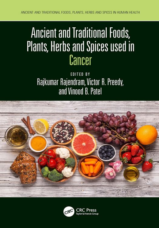 Produktbild: Ancient and Traditional Foods, Plants, Herbs and Spices used in Cancer