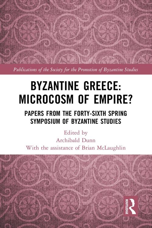 Produktbild: Byzantine Greece: Microcosm of Empire?