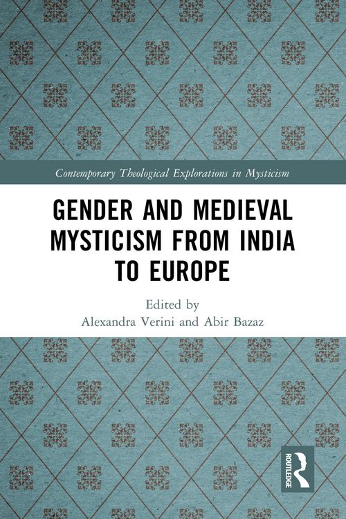 Produktbild: Gender and Medieval Mysticism from India to Europe