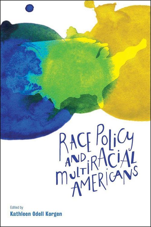 Produktbild: Race Policy and Multiracial Americans