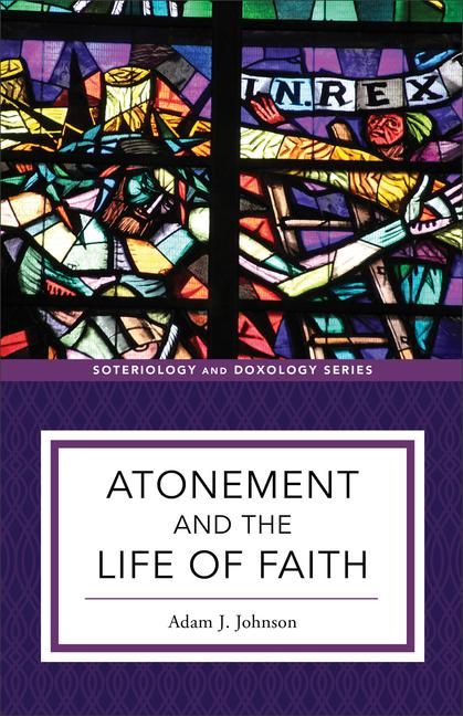 Produktbild: Atonement and the Life of Faith