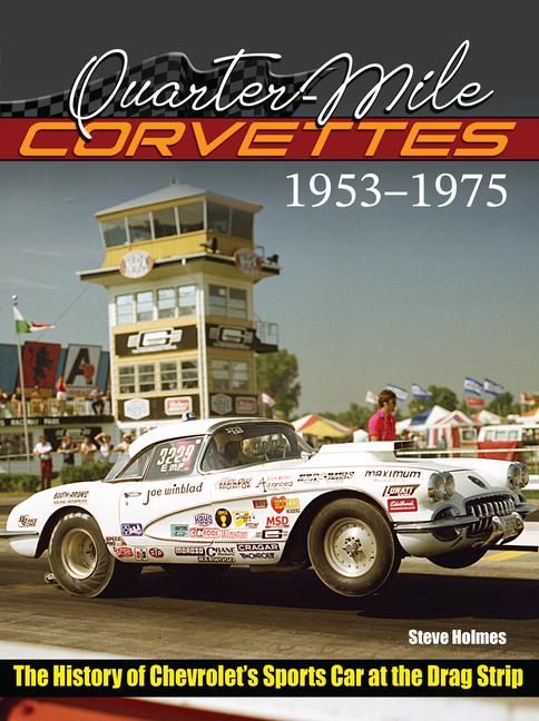 Produktbild: Quarter-Mile Corvettes 1953-1975