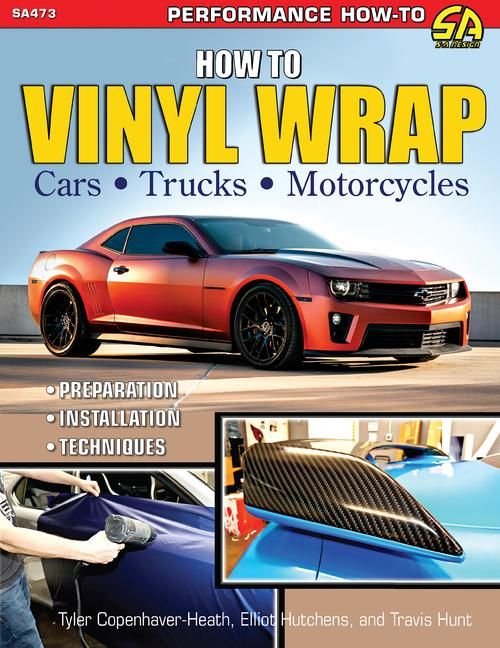 Produktbild: How to Vinyl Wrap Cars, Trucks, & Motorcycles
