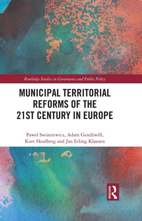 Produktbild: Municipal Territorial Reforms of the 21st Century in Europe