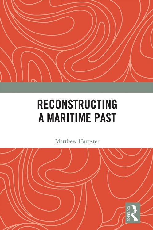 Produktbild: Reconstructing a Maritime Past
