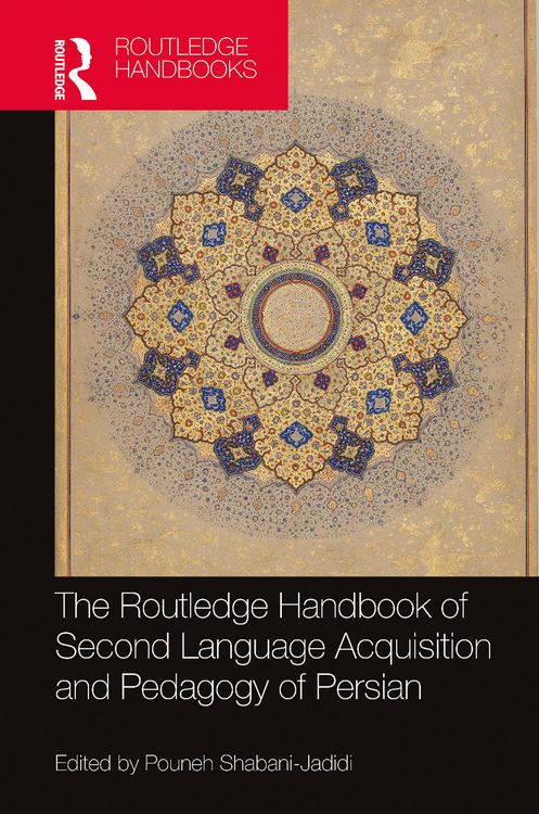 Produktbild: The Routledge Handbook of Second Language Acquisition and Pedagogy of Persian
