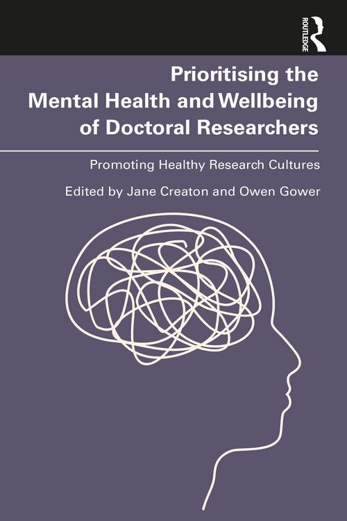 Produktbild: Prioritising the Mental Health and Wellbeing of Doctoral Researchers