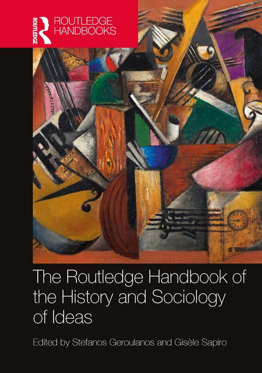 Produktbild: The Routledge Handbook of the History and Sociology of Ideas