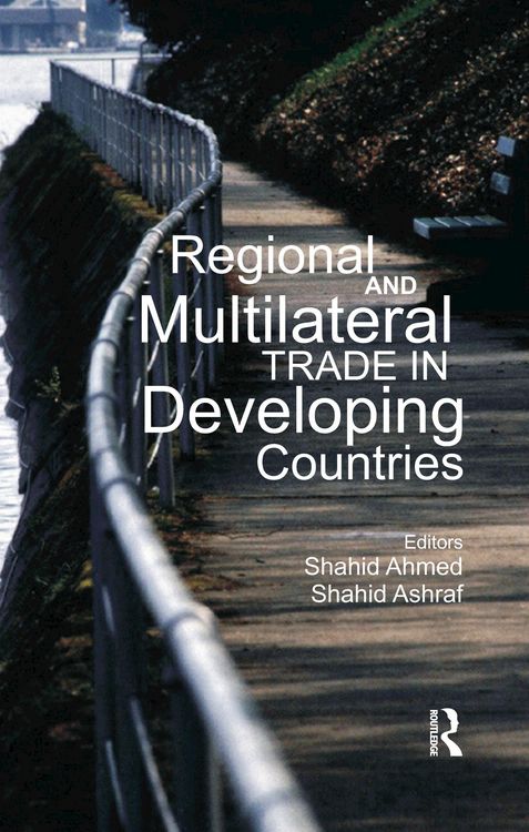 Produktbild: Regional and Multilateral Trade in Developing Countries