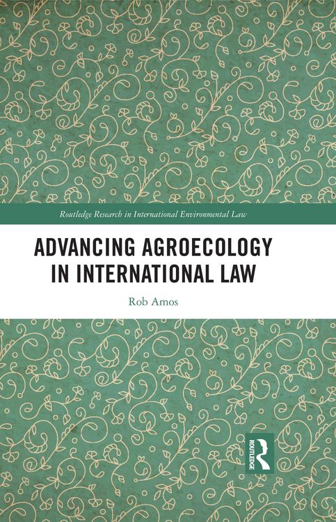 Produktbild: Advancing Agroecology in International Law
