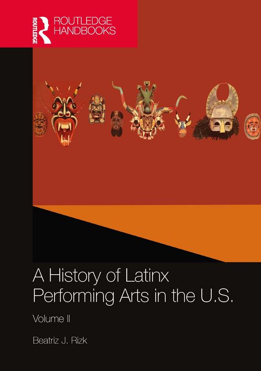 Produktbild: A History of Latinx Performing Arts in the U.S.