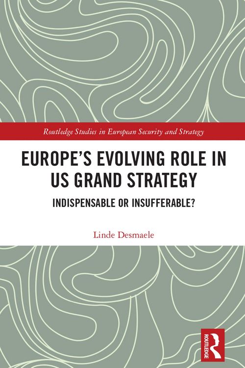 Produktbild: Europe's Evolving Role in US Grand Strategy