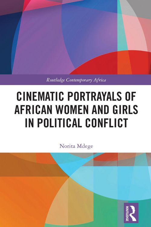 Produktbild: Cinematic Portrayals of African Women and Girls in Political Conflict