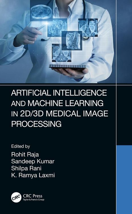 Produktbild: Artificial Intelligence and Machine Learning in 2D/3D Medical Image Processing
