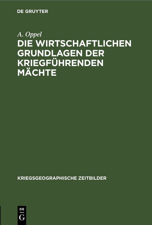 Produktbild: Die wirtschaftlichen Grundlagen der kriegf&uuml;hrenden M&auml;chte