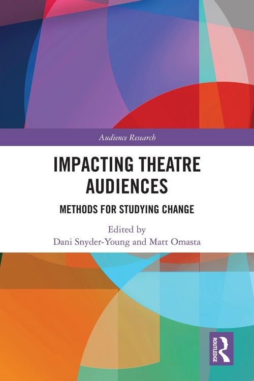 Produktbild: Impacting Theatre Audiences