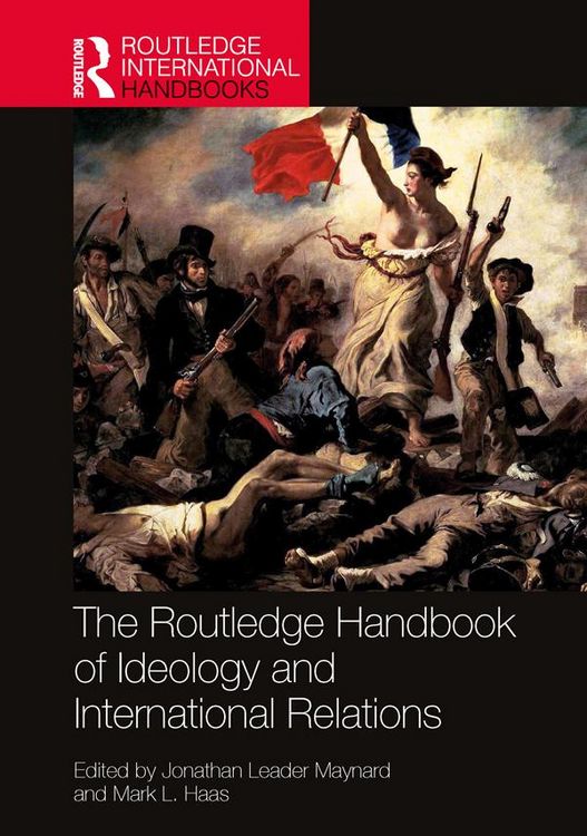 Produktbild: The Routledge Handbook of Ideology and International Relations