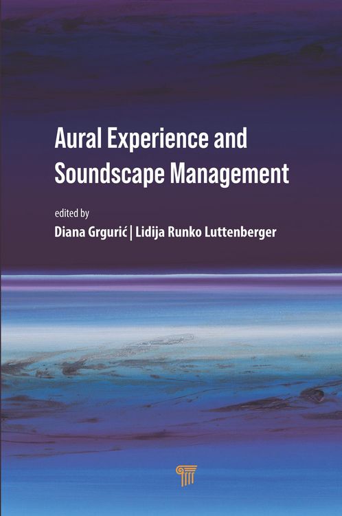 Produktbild: Aural Experience and Soundscape Management