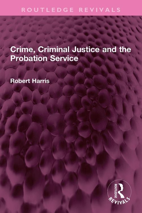 Produktbild: Crime, Criminal Justice and the Probation Service