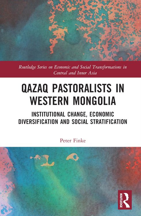 Produktbild: Qazaq Pastoralists in Western Mongolia