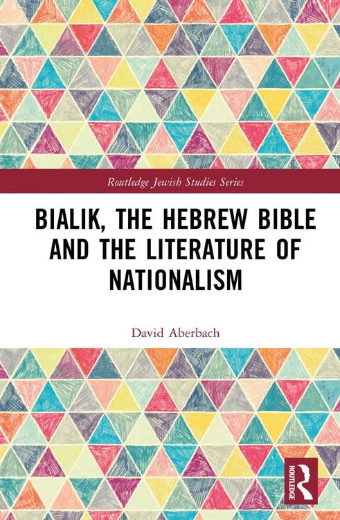 Produktbild: Bialik, the Hebrew Bible and the Literature of Nationalism