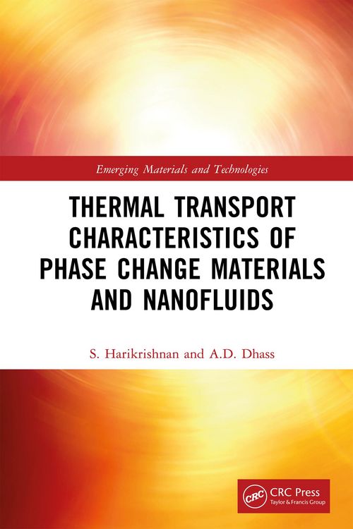 Produktbild: Thermal Transport Characteristics of Phase Change Materials and Nanofluids