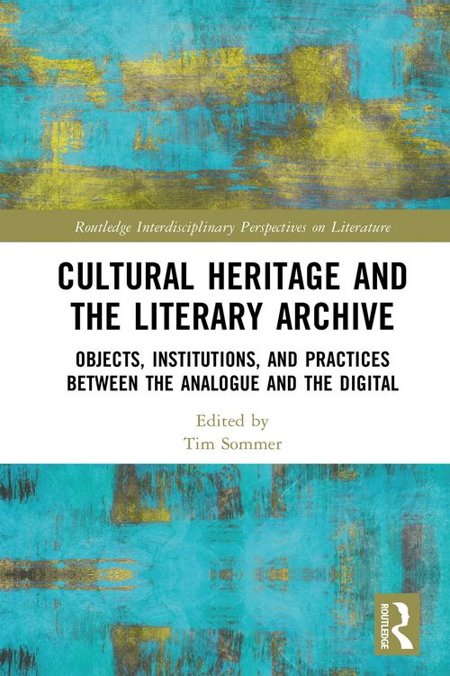 Produktbild: Cultural Heritage and the Literary Archive