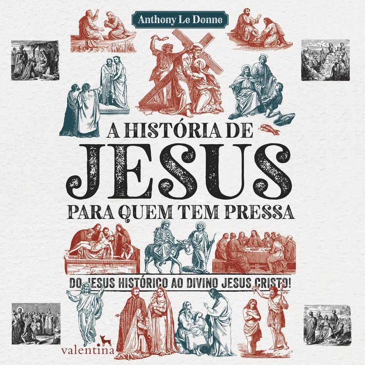Produktbild: A hist&oacute;ria de Jesus para quem tem pressa