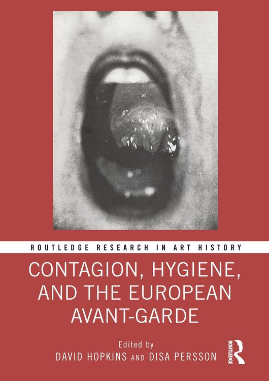 Produktbild: Contagion, Hygiene, and the European Avant-Garde