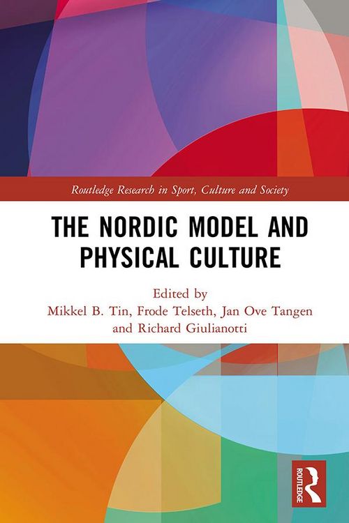 Produktbild: The Nordic Model and Physical Culture