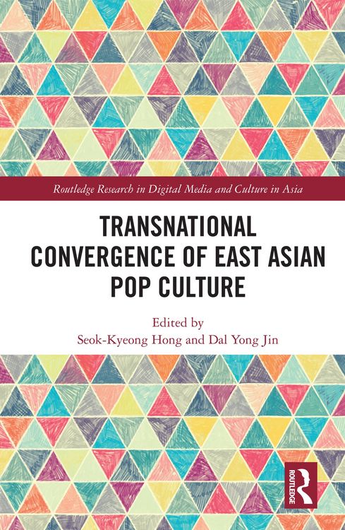 Produktbild: Transnational Convergence of East Asian Pop Culture