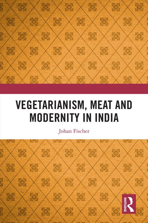 Produktbild: Vegetarianism, Meat and Modernity in India