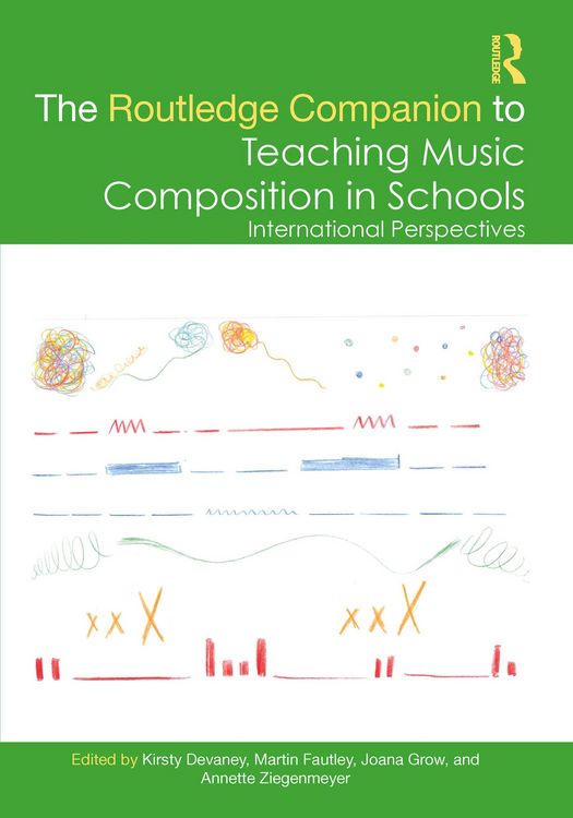 Produktbild: The Routledge Companion to Teaching Music Composition in Schools